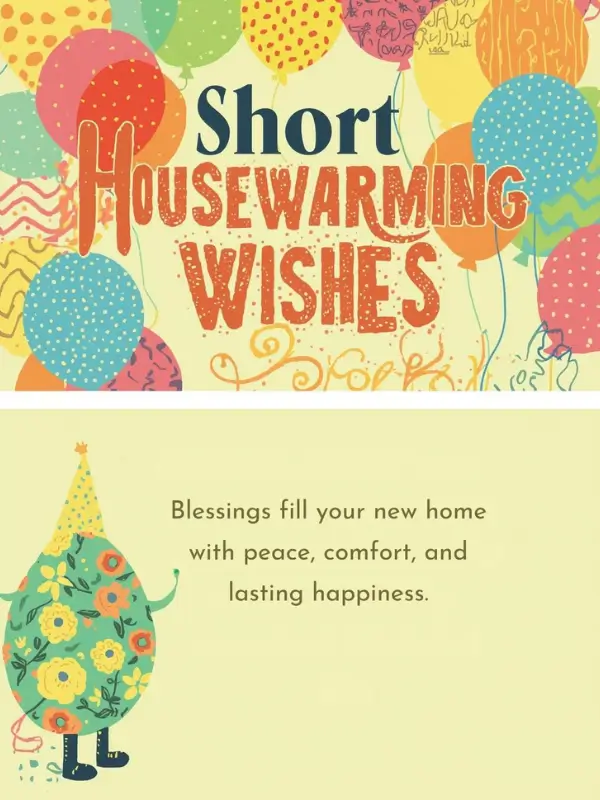 Short Housewarming Wishes