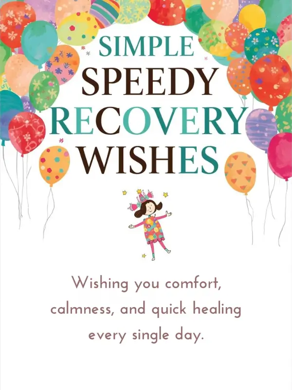 Simple Speedy Recovery Wishes