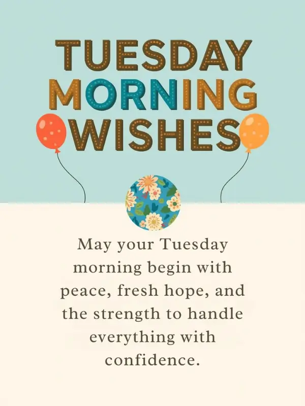 Tuesday Morning Wishes