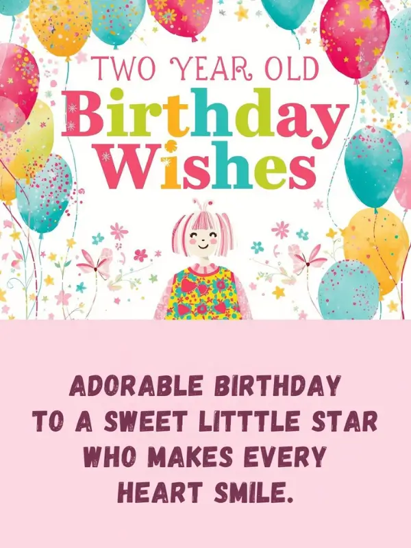 Two Year Old Birthday Wishes
