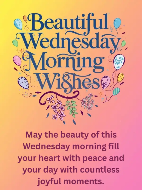 Beautiful Wednesday Morning Wishes