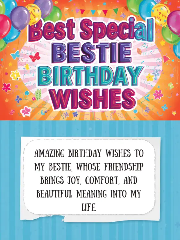 Best Special Bestie Birthday Wishes