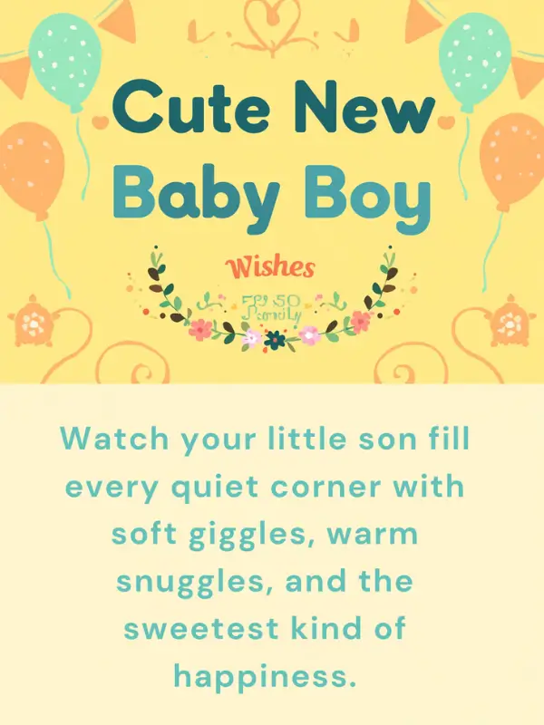 Cute New Baby Boy Wishes