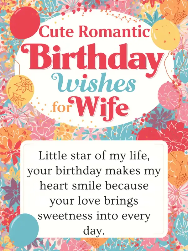 Cute Romantic Birthday Wishes for Wife