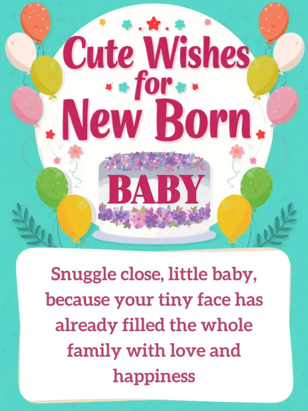 Cute Wishes for New Born Baby