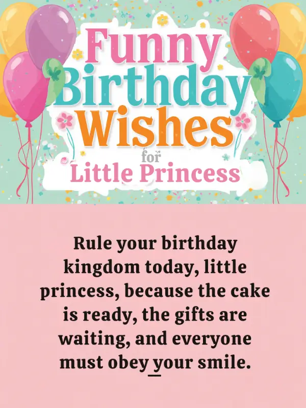 Funny Birthday Wishes for Little Princess