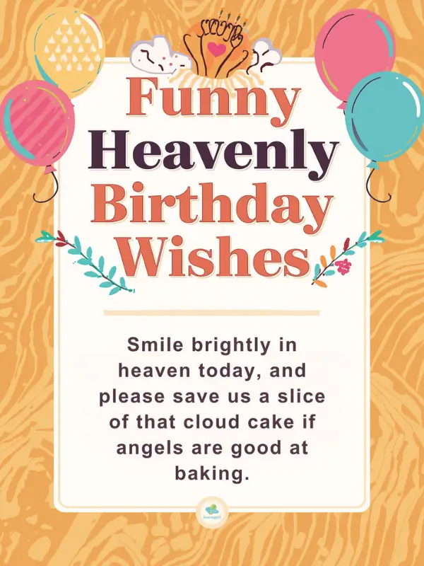 Funny Heavenly Birthday Wishes