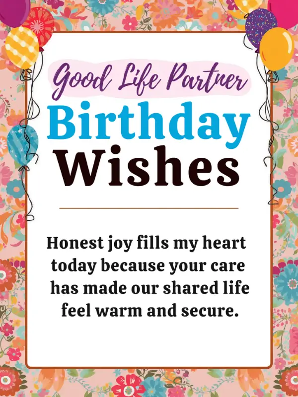 Good Life Partner Birthday Wishes