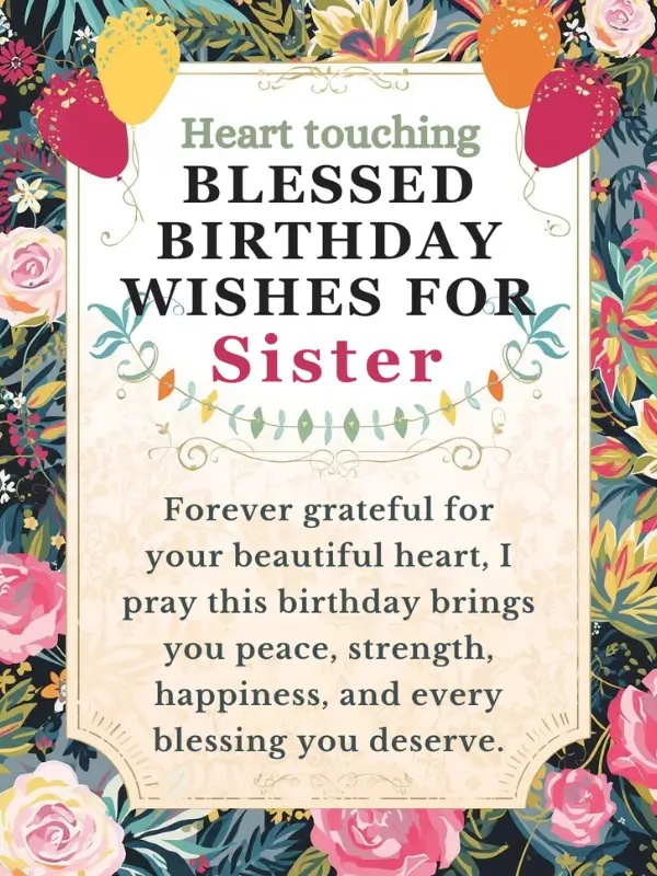 Heart Touching Blessed Birthday Wishes for Sister