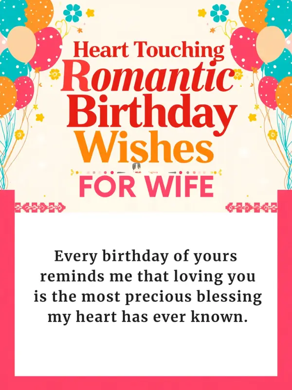 Heart Touching Romantic Birthday Wishes for Wife