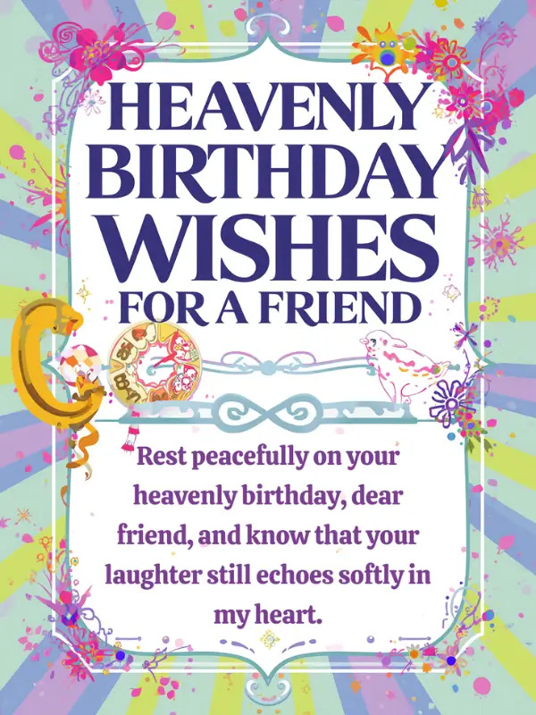 Heavenly Birthday Wishes for a Friend