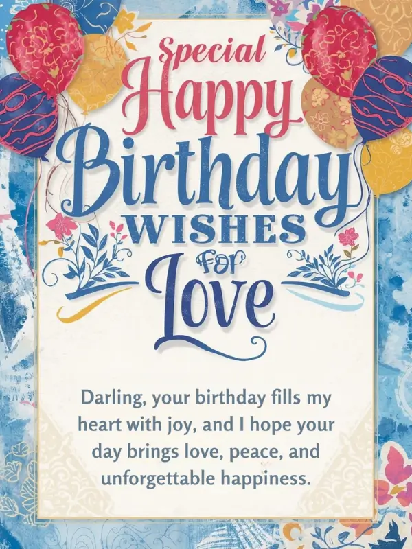 Special Happy Birthday Wishes for Love