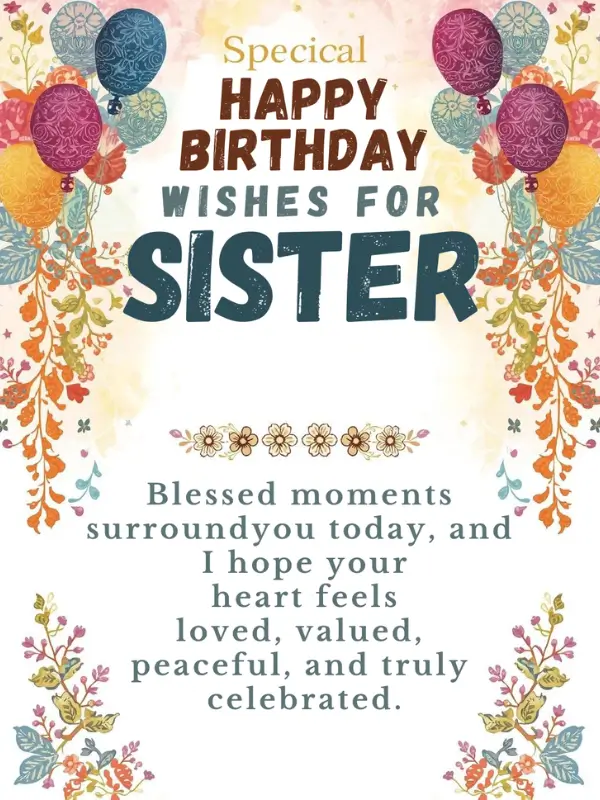 Special Happy Birthday Wishes for Sister